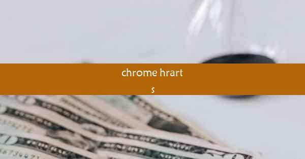 chrome hrarts