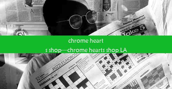 chrome hearts shop—chrome hearts shop LA