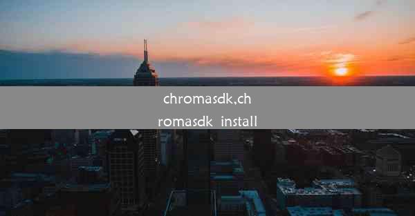 chromasdk,chromasdk_install