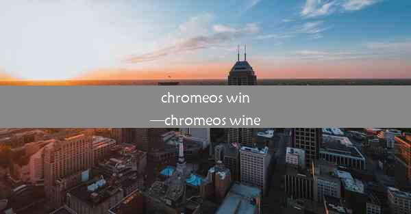 chromeos win—chromeos wine