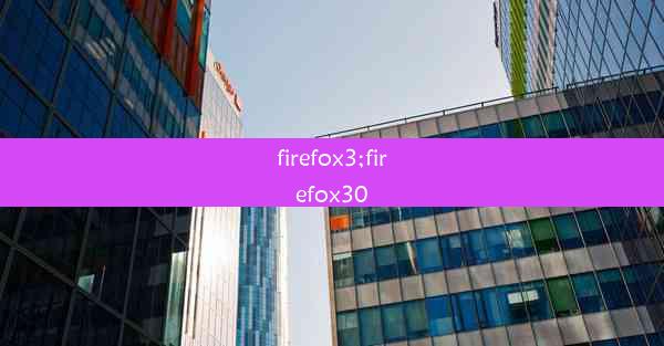 firefox3;firefox30